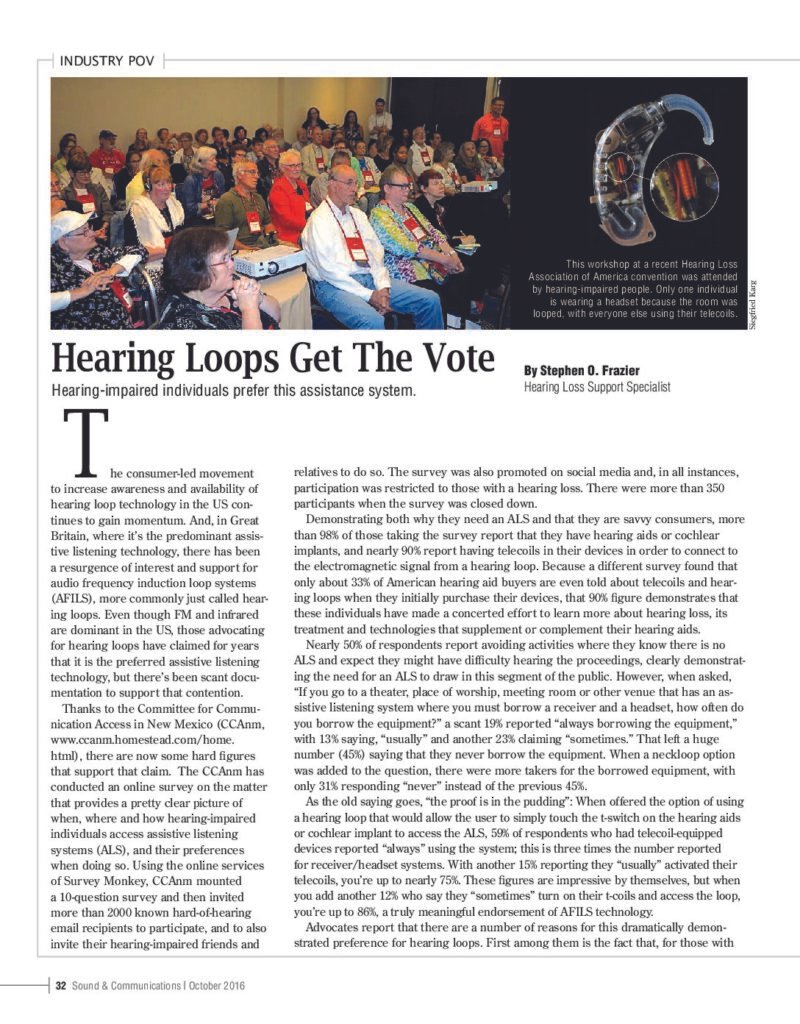 Hearing Loops Get The Vote Hearing-impaired individuals prefer this assistance system.